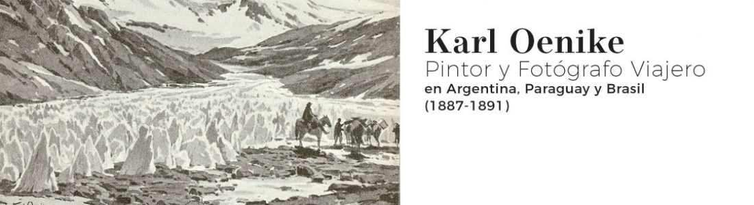 “Stimmungsbilder. Karl Oenike, pintor, fotógrafo y viajero» en Holmberg Schule